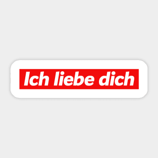 Ich Liebe Dich - I Love You In German - Sticker